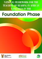 National Framework for the Teaching of Reading in African Languages in the Foundation Phase