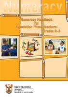 Numeracy Handbook for Foundation Phase teachers (CAPS edition)