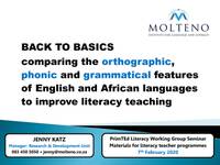 Back to basics: comparing the orthographic, phonic and grammatical features of English and African languages to improve literacy teaching