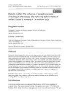 Dialects matter: The influence of dialects and code-switching on the literacy and numeracy achievements of isiXhosa Grade 1 learners in the Western Cap