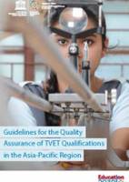 Guidelines for the Quality Assurance of TVET Qualifications in the Asia-Pacific region