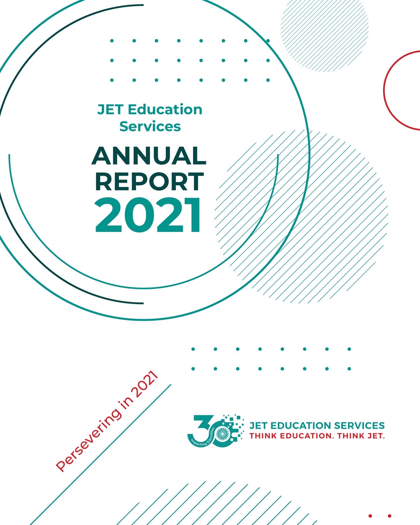 JET Annual Report 2021 — JET Education Services