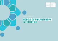 New Publication: Policy Insights: Models of Philanthropy in Education