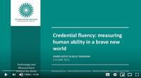 [Video] Credential fluency: measuring human ability in a brave new world