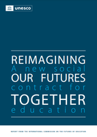 Reimagining our futures together: a new social contract for education