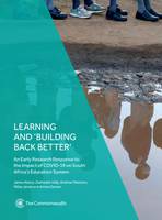 Researchers in Pursuit Compendium report: South Africa report on COVID-19’s impact on education offers key lessons