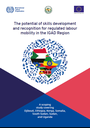 The potential of skills development and recognition for regulated labour mobility in the IGAD Region