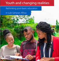 Youth and changing realities: rethinking post-basic education in sub-Saharan Africa